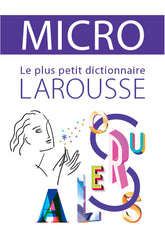 Dictionnaire Micro Larousse: Ultra Pratique (French Edition)